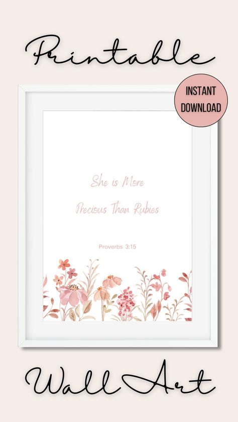 Proverbs 3 15, More Precious Than Rubies, Feminine Bedroom, Proverbs 3, Girls Nursery, Printable Bible Verses, Art Nursery, Christian Wall Art, Verse Quotes