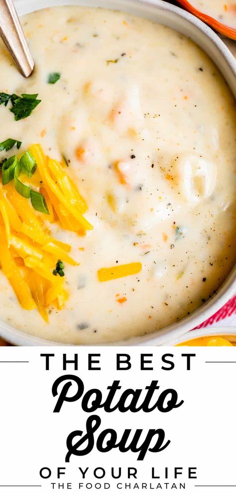 Cooking Cheap, The Best Potato Soup, Best Potato Soup, Potato Soup Easy, The Food Charlatan, Creamy Potato Soup, Homemade Soup Recipe, Food Charlatan, Potato Soup Recipe