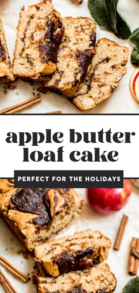 Apple Butter Loaf Cake, Apple Bread With Apple Butter, Apple Butter Loaf, Butter Loaf Cake Recipe, Recipes Using Apple Butter, Apple Butter Bread Recipe, Butter Loaf Cake, Apple Butter Bread, Apple Butter Cake