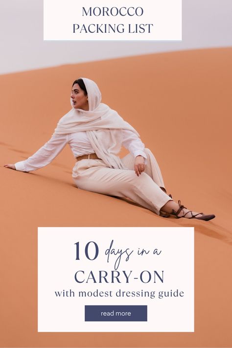 Packing for Morocco in the Winter: 10 Days in a Carry-On — Cate Kittlitz Morocco Travel Outfit, Morocco Packing List, Morocco Packing, Desert Outfit, 10 Day Itinerary, Morocco Itinerary, Modest Dressing, Shopping In Barcelona, Visit Marrakech