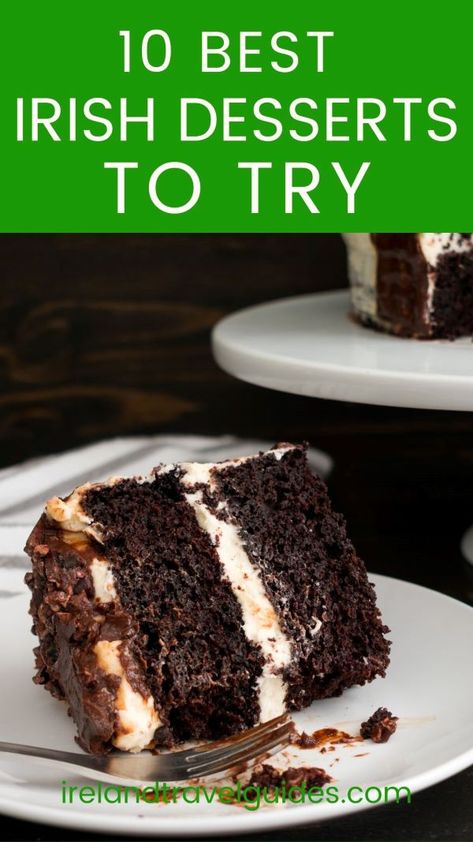 10 Best Irish Desserts To Try - Ireland Travel Guides Best Irish Dishes, Gluten Free Irish Desserts, Popular Irish Dishes, Traditional St Patricks Day Desserts, Irish Dessert Recipes Easy, Irish Boxty Recipe, Irish Chocolate Desserts, Irish Chocolate Cake, Irish Deserts Easy