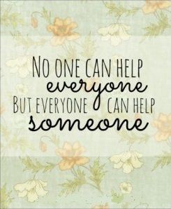 Everyone can help someone <3  Make the effort as you can. Ask for help when you need it. Don't think you can do it all on your own. (View only) Fina Ord, Kindness Quotes, Work Quotes, Quotable Quotes, A Quote, Great Quotes, Beautiful Words, Inspirational Words, Favorite Quotes