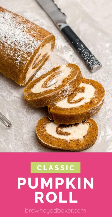 Classic Pumpkin Roll with Cream Cheese Filling | Brown Eyed Baker Roll With Cream Cheese Filling, Pumpkin Roll Recipe, Holiday Flavors, Pumpkin Roll Cake, Pumpkin Rolls Recipe, Cheese Pumpkin, Pumpkin Roll, Spiced Pumpkin, Roll Recipe