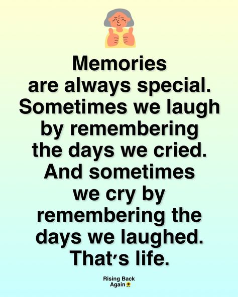 Memories are always special 🥰 Always Be Happy Quotes, Always Be Happy, Be Positive, Healing Quotes, Daily Quotes, Happy Quotes, Be Happy, Always Be, Healing