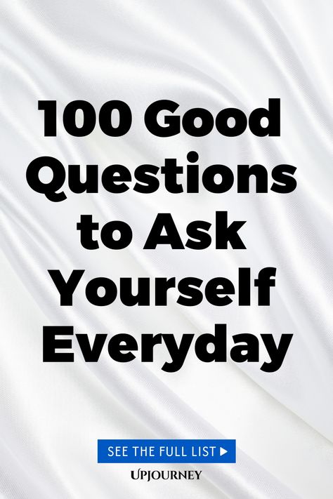 100 Good Questions to Ask Yourself Everyday Life Questions To Ask Yourself, Self Growth Questions, Deep Questions To Ask Yourself, Good Questions To Ask, 100 Questions To Ask, Work Etiquette, Psychology Terms, Daily Questions, Relationship Quizzes