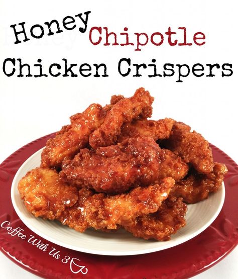 Honey Chipotle Chicken Crispers, Chipotle Chicken Crispers, Chipotle Chicken Recipe, Chicken Crispers, Honey Chipotle Chicken, Honey Chipotle, Chipotle Chicken, Honey Chicken, Chicken And Waffles