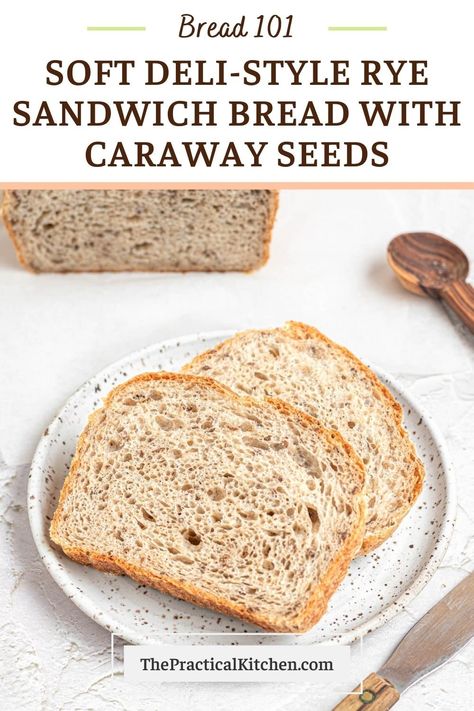 soft deli-style rye sandwich bread with caraway seeds Rye Bread With Caraway Seeds, Seeded Rye Bread Recipe, Rye Sandwich Bread, Rye Bagels, Rye Bread Recipe, Sourdough Rye, Rye Bread Recipes, Bread Pull Apart Recipes, Pastry School