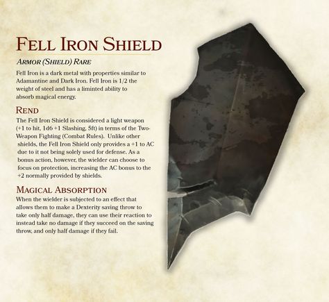 Fell Iron is a dark metal with properties similar to Adamantine and Dark Iron. Fell Iron is 1/2 the weight of steel and has a liminted ability to  absorb magical energy. #dnd #dungeonsanddragons #dnd5e Dnd Assets, Dnd Armor, Worldbuilding Inspiration, Magic Armor, Dnd Things, Dungeons And Dragons Rules, Dnd Magic, Dnd Stats, Dnd Stories