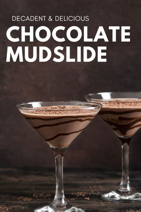 Chocolate Rum Drinks, Desert Drinks Alcohol, Chocolate Drinks Alcohol, Mudslide Martini, Mudslide Recipe Alcohol, Frozen Mudslide Recipe, Chocolate Alcoholic Drinks, Mudslide Cocktail, Christmas Dessert Drinks