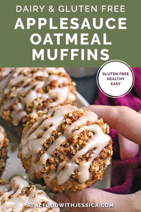 Gluten Free Applesauce Oatmeal Muffins - Real Food with Jessica Paleo Recipes Using Applesauce, Gluten Free Dairy Free Apple Muffins, Easy Gf Df Breakfast, Gluten Free Applesauce Muffins Recipes, Dairy Free Applesauce Muffins, Real Food With Jessica, Easy Real Food Recipes, Gluten Free Quick Oats Recipes, Keto Oatmeal Muffins