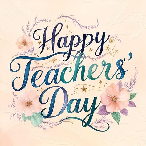 Celebrating Educators Happy Teachers Day Happy Teachers Day Wallpapers, Happy Birthday Math Teacher, Happy Teachers Day Template, Teachers Day Wallpaper, Ginebra San Miguel Gin Cake, Happy Teachers Day Quotes, Buket Hijab, Happy Teacher's Day Images, Gin Cake