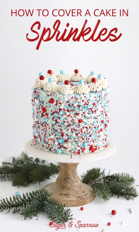 Learn how to cover an entire cake in holiday sprinkles for a festive showstopper! I've got all the tips you need + a video to show you how it's done | Sugar & Sparrow | #sprinkles #sprinklecoveredcake #sprinklecake #sprinklepop #holidaycake #christmascake #caketutorial #cake #cakedecorating Cake Covered In Sprinkles, Red White And Blue Birthday Cake, Sprinkle Covered Cake, Patriotic Cake, Learn Cake Decorating, 4th Of July Cake, Holiday Sprinkles, 4th Of July Desserts, Sprinkle Cake