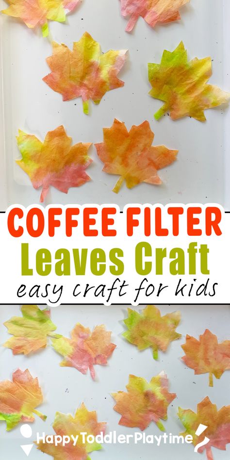 Coffee Filter Leaves Craft - Happy Toddler Playtime Fall Craft With Coffee Filter, Leaves Craft For Preschoolers, Coffee Filter Leaves Preschool, Coffee Filter Leaves Craft, Leaves And Trees Lesson Plans, Fall Coffee Filter Crafts For Kids, Leaves Theme For Toddlers, Coffee Filter Leaf Craft, Falling Leaves Crafts Preschool