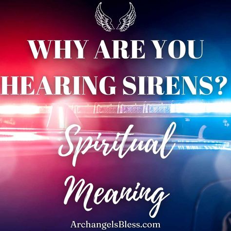 Siren Spiritual Meaning, Feather Meaning, Police Siren, Control Issues, Authority Figures, Angel Readings, Free Angel, Spiritual Messages, Wake Up Call