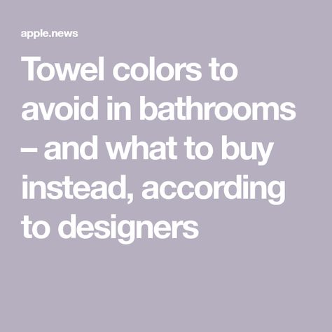 Towel colors to avoid in bathrooms – and what to buy instead, according to designers Grey Bathroom Towels Ideas, Gray Bathroom Accent Color, Bathroom Towels Colors Scheme, Towels For Grey Bathroom, Accent Colors For Gray Bathroom, What Colour Towels For A Grey Bathroom, Best Bath Towels To Buy, Bath Towel Color Schemes, Master Bath Towels