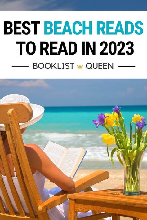 Books To Read In 2023 Romance, Best Beach Reads Of All Time, Best Beach Reads 2024, Beach Reads 2020, Books To Read On The Beach, Beach Romance Books, Best Beach Reads 2023, Beach Reads 2024, Beach Reads 2023