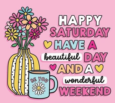 Scentsy Saturday, Saturday Morning Greetings, Cute Picture Quotes, Cute Coloring Book, Saturday Greetings, Daily Positivity, Hello Saturday, Saturday Quotes, Afternoon Quotes