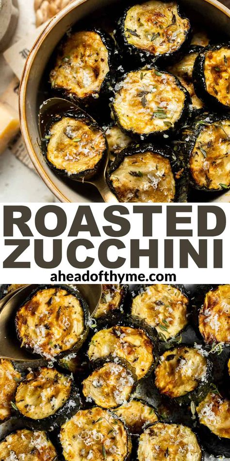 Roasted Zucchini is a light and healthy summer veggie side dish. This recipe is easy to make using a handful of simple ingredients including herbs, Parmesan, and balsamic to give it lots of fresh flavor. It's my favorite way to use the extra zucchini from the garden! It's the perfect weeknight side, or you can meal prep several trays to add to your lunches through the week! | aheadofthyme.com #roastedzucchini #zucchini #bakedzucchini via @aheadofthyme Healthy Vegetable Dinner Recipes, Healthy Steak Sides, Fall Zucchini Recipes, Easy Healthy Zucchini Recipes, Italian Zucchini Recipes, Zuchinis Recipe Dinner, October Foods, Large Zucchini Recipes, Baked Zucchini Recipes