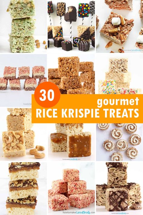 30 gourmet Rice Krispie Treats collage Rice Krispie Treats Variations, Caramel Apple Treats, Fun Rice Krispie Treats, Homemade Rice Krispies, Oreo Rice Krispie Treats, Krispie Treats Christmas, Rice Krispie Treats Recipe, Rice Krispie Bars, Homemade Rice Krispies Treats