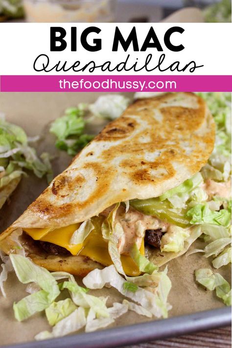 Big Mac Quesadillas is my new favorite quick dinner! It's a whole new take on the famous fast food burger and a quesadilla! Tortillas filled with a hamburger, cheese, pickles, lettuce and Big Mac sauce - so yum!  via @foodhussy Friday Meal Ideas, Big Mac Quesadilla, Meals With Hamburger, Cheeseburger Tacos, Cheeseburger Quesadilla, Quesadilla Burgers, 70s Food, Fast Food Burger, Cheese Pickles