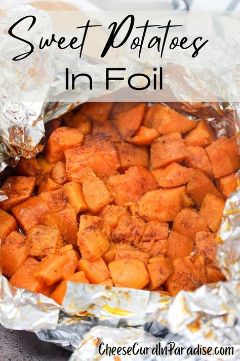 Cubed sweet potatoes cooked in foil packet Sweet Potato Grill Recipes, Grilled Foil Packets, Potato Packets, Sweet Potato Oven, Sweet Potato Seasoning, Foil Packet Potatoes, Sweet Potato Recipes Roasted, Oven Roasted Sweet Potatoes, Raw Sweet Potato