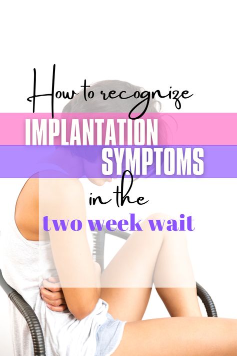 Signs Of Implantation, Implantation Cramps, Implantation Symptoms, Ovulation Signs, Termination Of Pregnancy, Ovulation Symptoms, Two Week Wait, Early Signs Of Pregnancy, Ovulation Test