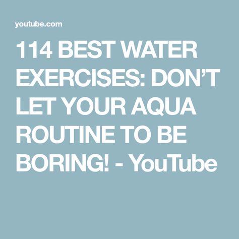 114 BEST WATER EXERCISES: DON’T LET YOUR AQUA ROUTINE TO BE BORING! - YouTube Water Aerobics Routine, Aqua Aerobics, Water Aerobics, Fitness Routines, Water Exercises, Best Water, Strong Core, Pilates Workout, No Time