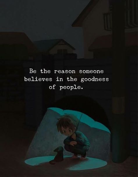 Be The Reason, A Child, Quotes, Blue