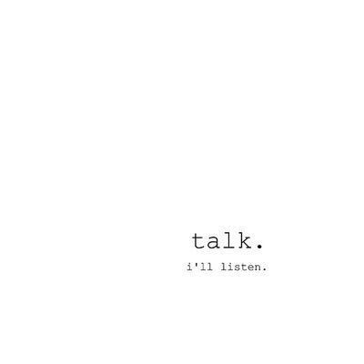 anyone wanna talk ,or need to talk ?? Message Boards, Pretty Words, The Words, Beautiful Words, Inspire Me, Words Quotes, Wise Words, Quotes To Live By, Me Quotes