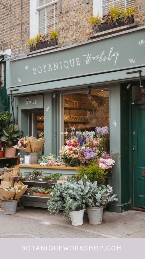 London's best florists Botanique Workshop on Exmouth Market in Islington Clerkenwell Flower Shop Design Store Fronts, Florist Exterior Shop Fronts, Farm Shop Interior Design, Beautiful Shop Fronts, French Flower Shop Aesthetic, Flower Shop Front Design, Flower Shop New York, Flower Shop Display Store Fronts, Florist Shop Interior Window Displays