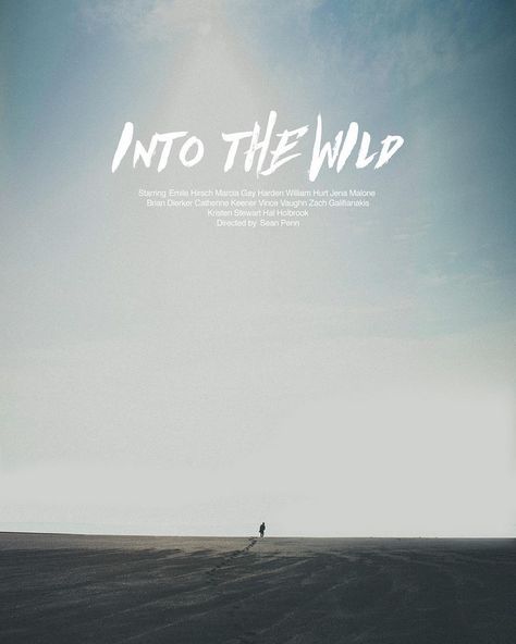 Into The Wild Into The Wild Poster, High Movies, Complex Illustration, Movie Artwork, Inspirational Movies, Film Poster Design, Sean Penn, Movie Poster Wall, Minimal Movie Posters