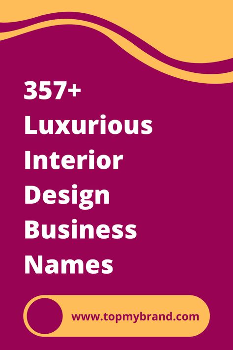 More than 350 Luxurious Interior Design Business Names Ideas. This will help you to select a good name for your Interior design Business. #businessnames #business #names #ideas #topmybrand #brand #new #list #interior #design #home # decor #select #choose #name #company #idea #startup #startupname Interior Office Name Idea, Interior Names Ideas, Luxury Business Names Ideas, Home Decor Names Ideas, Interior Design Company Names Ideas, Names For Interior Design Studio, Furniture Brand Name Ideas, Home Decor Brand Name Ideas, Bussines Name Idea