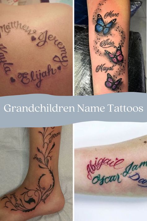 73 Meaningful Grandchildren Tattoos + Images - TattooGlee Grandchildren Names Tattoo, Tattoos For Grandbabies, Tattoos Grandchildren Names, Grand Tattoos Grandchildren, Tattoos Of Grandchildrens Names, Grandkid Name Tattoos, Grandma And Grandkids Tattoos, Tatoos Of Grandkids Names, Tattoo Ideas For My Grandchildren