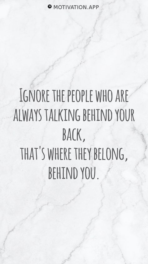 Talking Behind My Back Quotes, Talking Behind My Back, Simple Life Quotes, Talking Behind Your Back, Tamil Love Quotes, Fake Friend Quotes, Motivation App, Words Of Wisdom Quotes, Dear Self Quotes