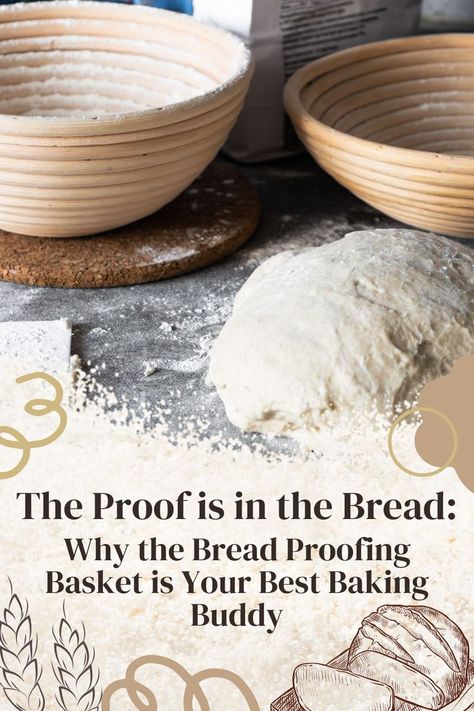 Proofing Bread, Bread Proofing Basket, Bread Proofing, Best Baking, Proofing Baskets, Bread Toast, Bread Bowls, Bread Basket, Quick Bread