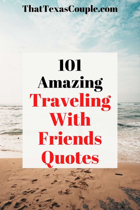 Quotes For Traveling, Funny Friends Quotes, Quotes About Traveling, Quotes Traveling, Friendship Travel, Traveling Friends, Travel With Friends Quotes, Traveling With Friends, Traveling Quotes