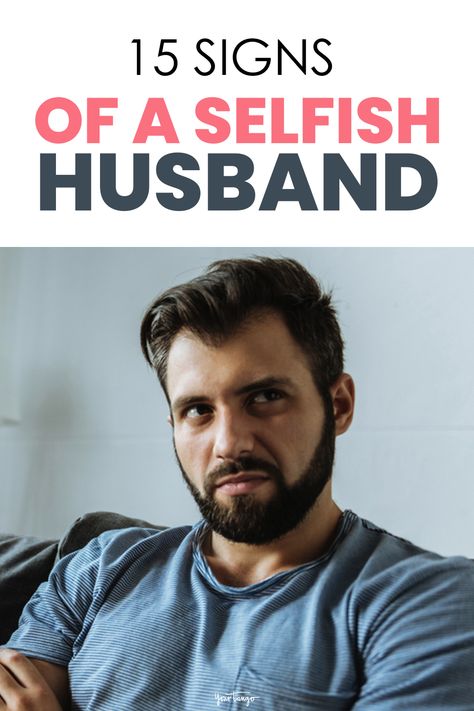 Selfish Spouse, Husband Quotes Marriage, Mean Husband, Lazy Husband, Bad Husband, Selfish Men, Spouse Quotes, Failing Marriage, Selfish People