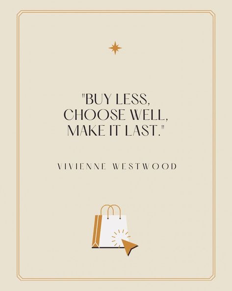 GROM & KAKAO on Instagram: ““Buy less. Choose well. Make it last. Quality, not quantity. Everybody’s buying far too many clothes.” — Vivienne Westwood . . . . .…” Buy Less Choose Well Make It Last Vivienne Westwood, Buy Less Choose Well, Quality Not Quantity, Too Many Clothes, Vivienne Westwood, Make It, Vision Board, Novelty Sign, On Instagram