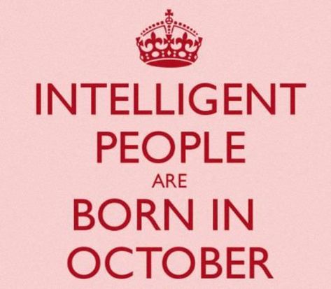 Amazing Facts of People Born In October October Birthday Quotes, Hello March Quotes, Hello September Quotes, October Memes, People Born In October, Hello October Images, Hello January Quotes, Flirty Quotes For Her, Birthday Month Quotes