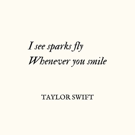 sparks fly (taylor’s version) by taylor swift Sparks Fly Taylor Swift Aesthetic, Sparks Fly Taylor Swift Lyrics, Sparks Fly Aesthetic, Taylor Swift White Aesthetic, Sparks Fly Tattoo, Sparks Fly Lyrics, Taylor Swift Sparks Fly, Au Prompts, Taylor Swift Lyrics Aesthetic