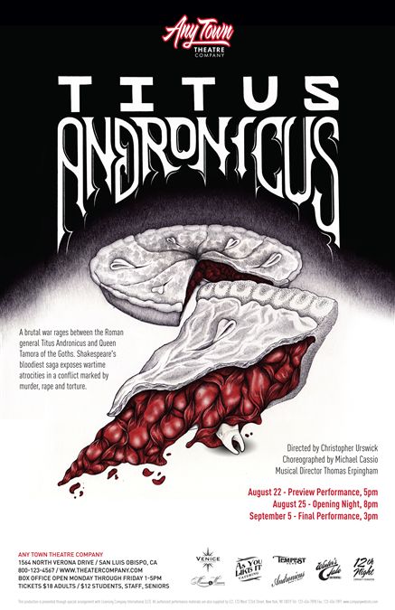 Titus Andronicus-- This is the poster for Any Town Theater Company's production of Titus Andronicus.  This really speaks out to the brutal and gory nature of the play, depicting the meat pie that Titus feeds to Tamora, which unknowingly to her, is filled with the minced up remains of her two sons Demetrius and Chiron.  The visible tooth falling out of the pie just reinforces the brutality and gratuitousness of the play. --Steven Jones Titus Andronicus, Art Literature, Two Sons, Shakespeare Plays, Theatre Poster, Meat Pie, Instagram Photo Editing, Theatre Company, Literature Art