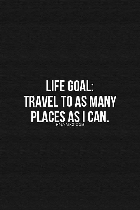 Adventure Quotes, Life Goals List, Travel The World Quotes, Best Travel Quotes, World Quotes, Travel Quotes Adventure, Life Quotes Love, Travel Goals, Life Goals