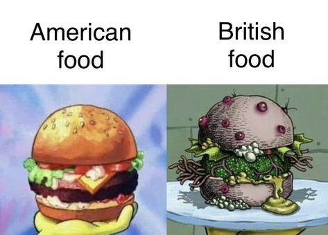 British food British Chinese Food, Food Meme, Food Memes, Food Funny, British American, English Food, British Food, American Food, Food Humor