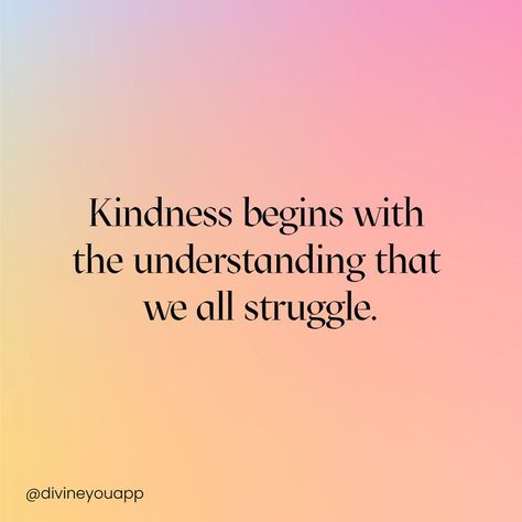 Be kind to yourself and others. Everyone has a story and has struggled to get through in their own way. ❤️ #thursdaymotivation #thursdaythoughts #kindness #bekind #kindnessmatters #DivineYou #DiveInYou #SelfCareApp #DivineYouWellness Zodiac Sign For October, Know Yourself Quotes, Everyone Has A Story, Thursday Motivation, Care For Others, Story Quotes, Care Quotes, Be Kind To Yourself, Be Kind