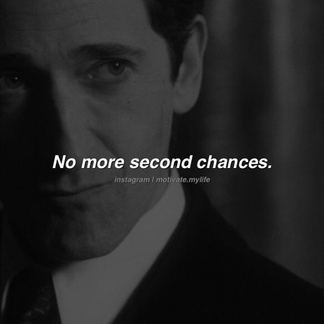 Never Give Second Chance Quotes, No Second Chance Quotes, Quotes New Chapter, Peaky Quotes, No More Chances, I Dont Care Quotes, No Second Chances, Second Chance Quotes, Blinders Quotes