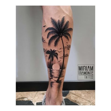 Tattoo Mare, Calf Tattoo Men, Back Of Leg Tattoos, Tree Tattoo Men, Tropical Tattoo, Tattoo Artist Tattoo, Sunset Tattoos, Palm Tattoos, Silhouette Tattoos