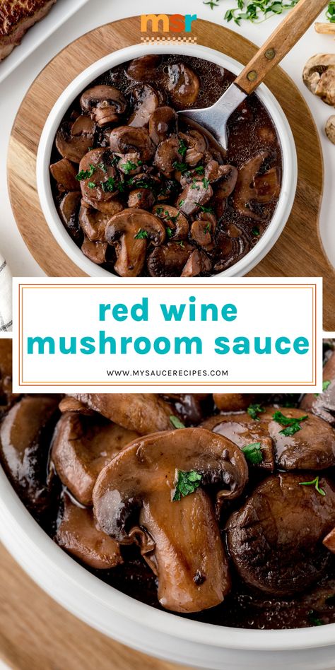 Red Wine Mushroom Sauce Wine Sauce For Steak, Red Wine Mushroom Sauce, Steak Toppings, Wine Steak, Mushroom Sauce Steak, Steak Sauce Recipes, Mushroom Wine Sauce, Mushroom Sauce Recipe, Cube Steak Recipes