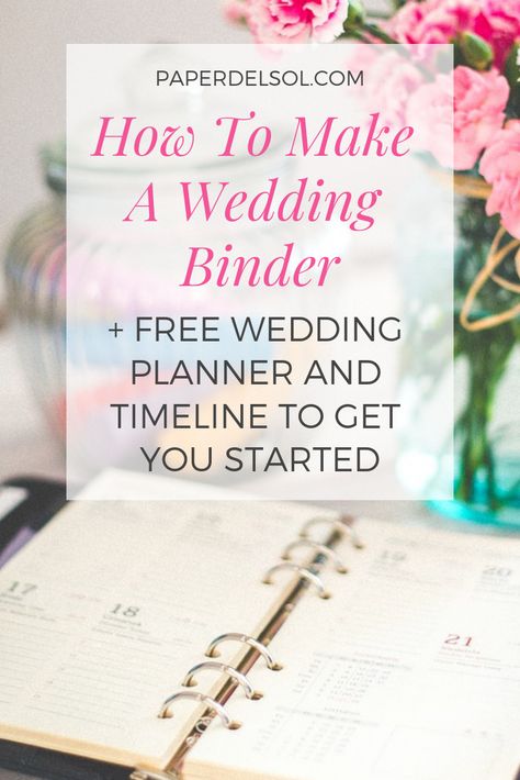 How To Make a DIY Wedding Binder on a Budget - Paper del Sol Diy Wedding Planner Binder, Wedding Planning Binder Diy, Diy Wedding Binder, Seating Chart Wedding Diy, Huge Pool, Wedding Checklist Printable, Diy Wedding Planner, Wedding Planning Binder, Free Wedding Planner