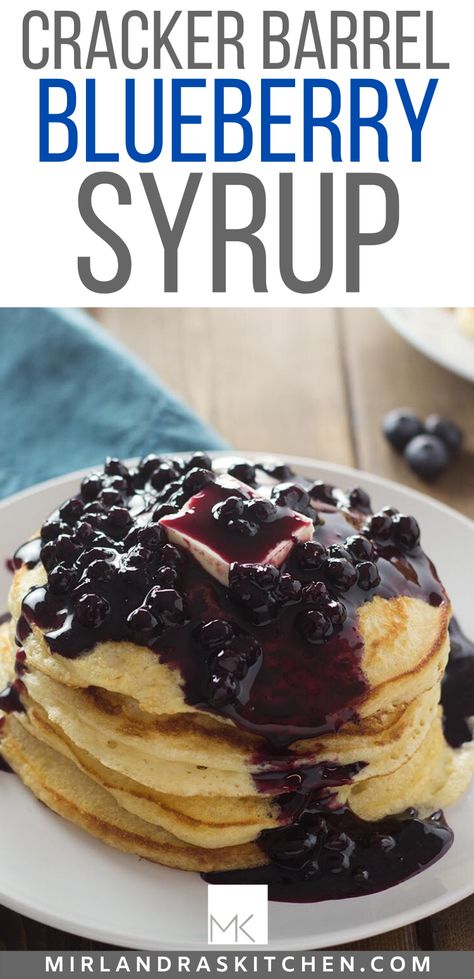 Summer is here and blueberry season with it! This easy blueberry syrup only takes a few minutes to make and will take your pancakes to the next level! This recipe is just like the Cracker Barrel Wild Blueberry Syrup - really tasty! #pancakes #breakfast #homemade #copycat #blueberry Blueberry Syrup Recipe For Pancakes, Blueberry Pancake Syrup Recipe, Blueberry Syrup Recipe Easy, What To Make With Blueberries, Blueberry Pancake Syrup, Homemade Blueberry Pancakes, Blueberry Syrup Recipe, Pancake Syrup Recipe, Homemade Syrups