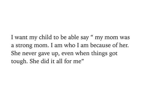 Tenk Positivt, Mama Quotes, Mothers Love Quotes, Mommy Quotes, Mom Life Quotes, Strong Mom, Quotes About Motherhood, Single Mom Quotes, Daughter Quotes